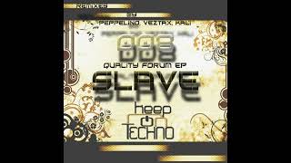 Slave – Quality Forum
