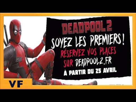 DEADPOOL 2 | Spot Préventes  VF HD | 2018