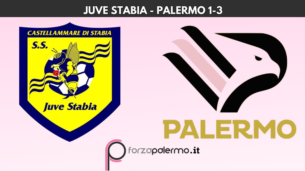 Juve Stabia - Palermo 1-3 / Il commento LIVE post-partita