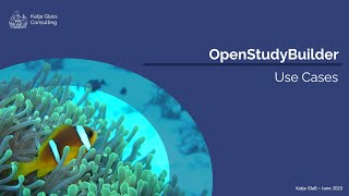 OpenStudyBuilder - Use Cases