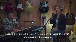 Sweetnova - Cover Of &quot;Simple Life&quot; by Green River Ordinance