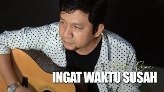 Download lagu Ingat Waktu Susah - Meggi Z Cover By Decky Ryan mp3 Download lagu Ingat Waktu Susah - Meggi Z Cover By Decky Ryan mp3