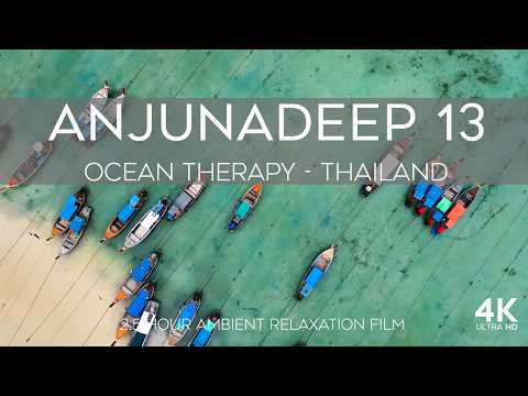 Ocean Therapy Thailand | Anjunadeep 13 Deep House Mix | 4K Aerial Views