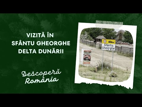 Sfântu Gheorghe – satul dintre Dunăre și Mare | Delta Dunării ca o aventură