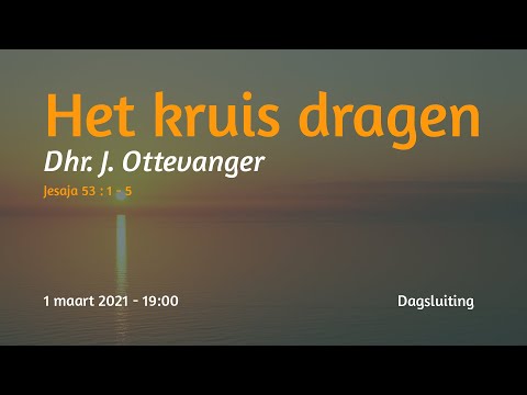 Dagsluiting Jesaja 53 - Dhr. J Ottevanger