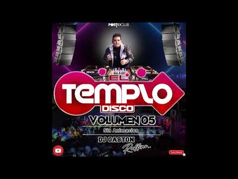 "EL TEMPLO DISCO" - Vol. #05 - DJ gaston RUFFINO (Sin Animacion)