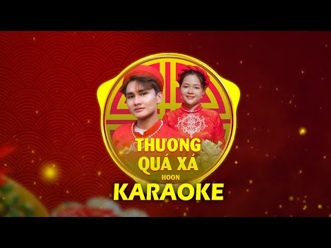 Karaoke Thương Quá Xá Remix - Hoon (Beat chuẩn)