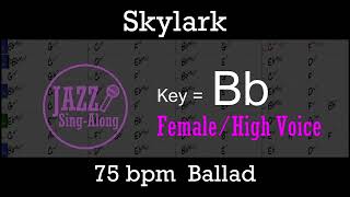 Skylark - Backing Track with Intro + Lyrics in Bb (Female) - Jazz Sing-Along