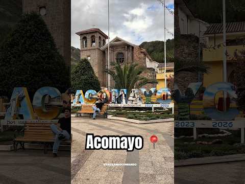 Encantadora tierra de Acomayo 📍#parati #peru #turismo #cusco #viajes #viral #pueblosmágicos