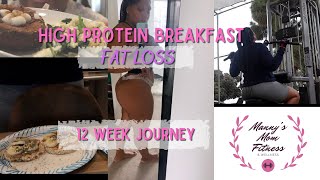 12 Week Fat Burning VLOG  Series//HIGH Protein Breakfast//Healthy Snacks// Workout #mannysmomfitness