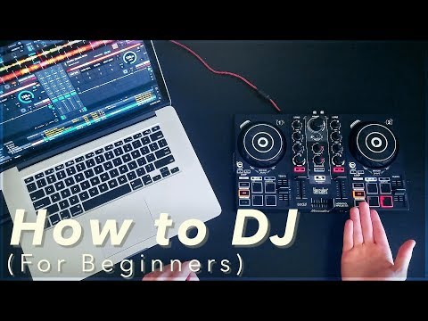 A Beginner's Guide to DJing (How to DJ for Complete Beginners)
