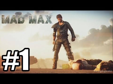 Mad Max - Gameplay Walkthrough Part 1 [ HD ]