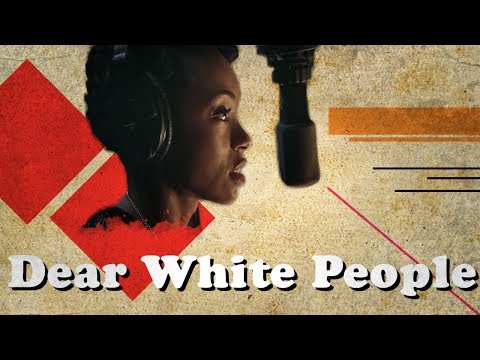 Dear White People - Intent vs. Action