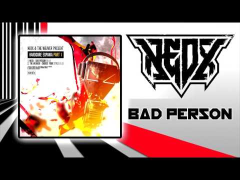 NeoX - Bad Person