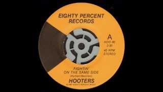 The Hooters - &quot;Fightin&#39; On The Same Side&quot;