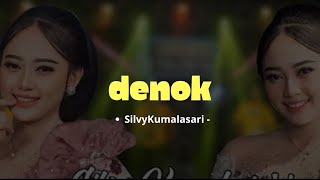 Download lagu Silvy Kumalasari - Denok (Lirik) mp3