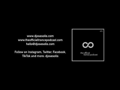 The Official Trance Podcast - Episode 695