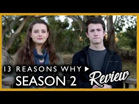 13 REASONS WHY Season 2 Review Video