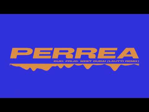 duki, frijo, west dubai - perrea (lautti remix)