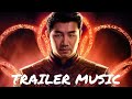 Marvel Shang Chi Trailer Music EPIC VERSION Mavel Studios Soundtrack