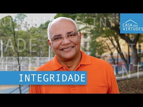 INTEGRIDADE: Você é uma pessoa íntegra?