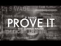 21 Savage - Prove It (Feat. Summer Walker) [Lyrics]