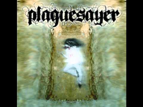 Plaguesayer - To Devour One's Self