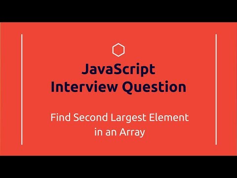 Find Second Largest Element In An Array Javascript Interview Question