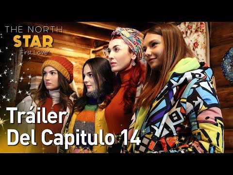 Estrella Del Norte Primer Amor | Tráiler Del Capitulo 14 | Kuzey Yıldızı İlk Aşk (SUBTITULO ESPAÑOL)