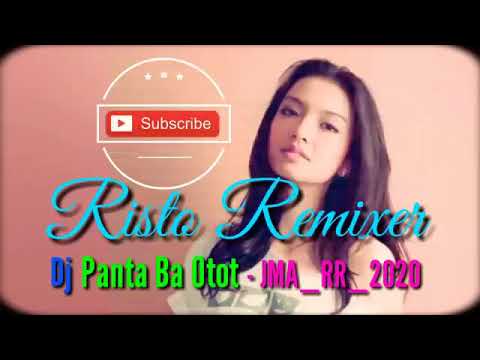 Lagu Dj Terbaru 2020 _ Panta Ba Otot _ JMA _ RR 2020