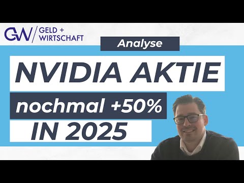NVIDIA AKTIE NOCHMAL +50% IN 2025?!