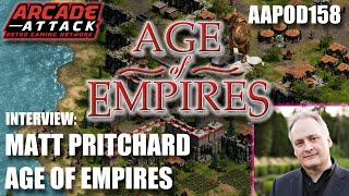 Creating Age of Empires - Matt Pritchard Interview : Ensemble, Microsoft & Valve [AAPOD158]
