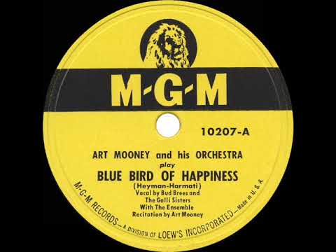 1948 HITS ARCHIVE: Bluebird Of Happiness - Art Mooney (Brees, Galli Sisters, Mooney, vocal)