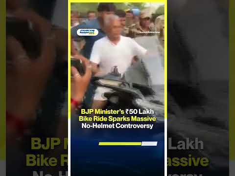 BJP Minister’s Luxury Bike Ride Sparks Helmet, Fuel & Privilege Debate