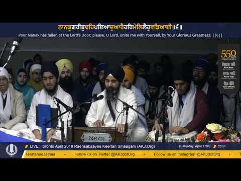 009 Toronto April 2019 Raensabaayee Keertan - Bhai Parminder Singh Jee Delhi