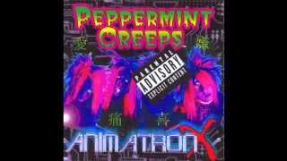 Peppermint Creeps - Coke Whore