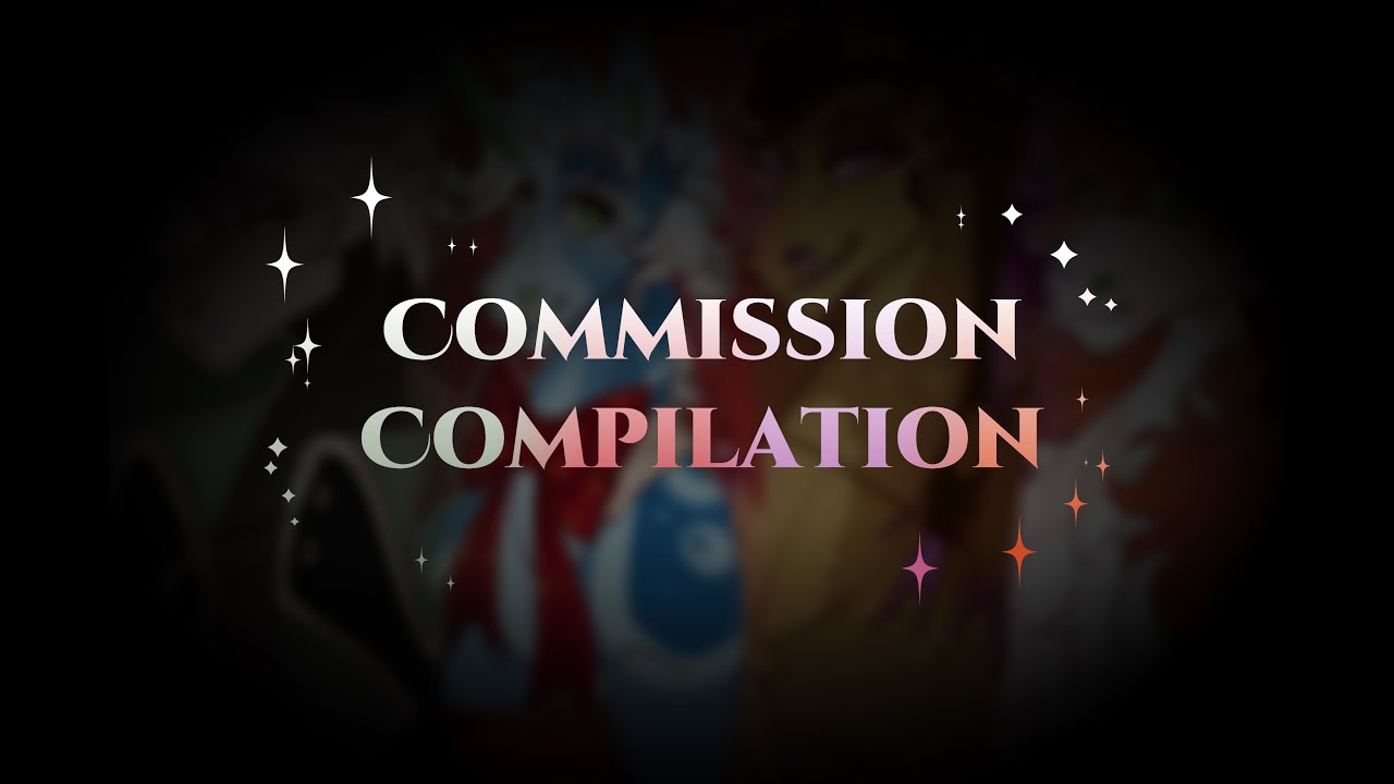 Commission Compilation {No.1}