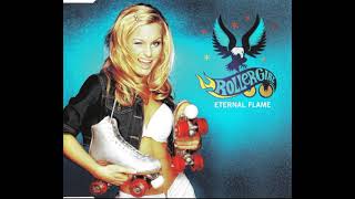 Rollergirl   Eternal Flame luv version