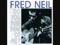 Fred Neil - Felicity
