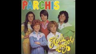 PARCHIS - HOLA AMIGOS (1981) - Album Completo  HD