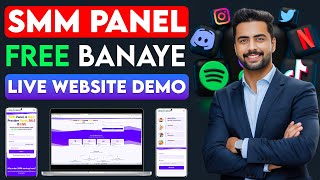 Apna SMM Panel Website Banaye | Live Website Demo Tutorial | SMM Panel Free Script