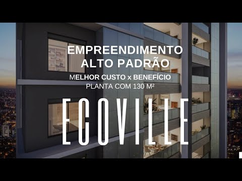 * LANÇAMENTO * Apartamento Alto  Padrão com Melhor Custo X Beneficio em Curitiba -  DREAMS ECOVILLE