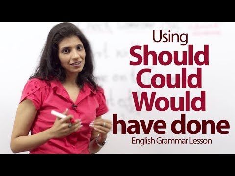 Using Should, Could and Would have done correctly - English Grammar lesson