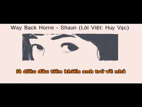 Way Back Home - SHAUN - [Karaoke Lời Việt]