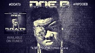 Doe B &quot;4 My People&quot; [Official Audio]