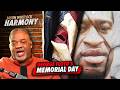 Why the Celebration of George Floyd Remains a Problem | Jason Whitlock Harmony
