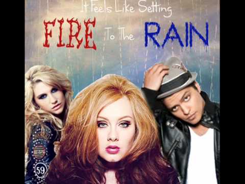 Mashup | It Feels Like Setting Fire to the Rain | Adele, Kesha & Bruno Mars