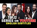 Top 12 Romantic Turkish Series On YouTube With English Subtitles