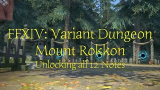 FFXIV: Mount Rokkon Unlocking all 12 Notes!