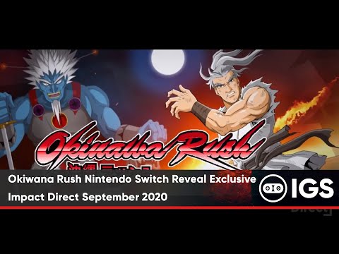 Okinawa Rush Nintendo Switch Reveal Exclusive | Impact Direct September 2020